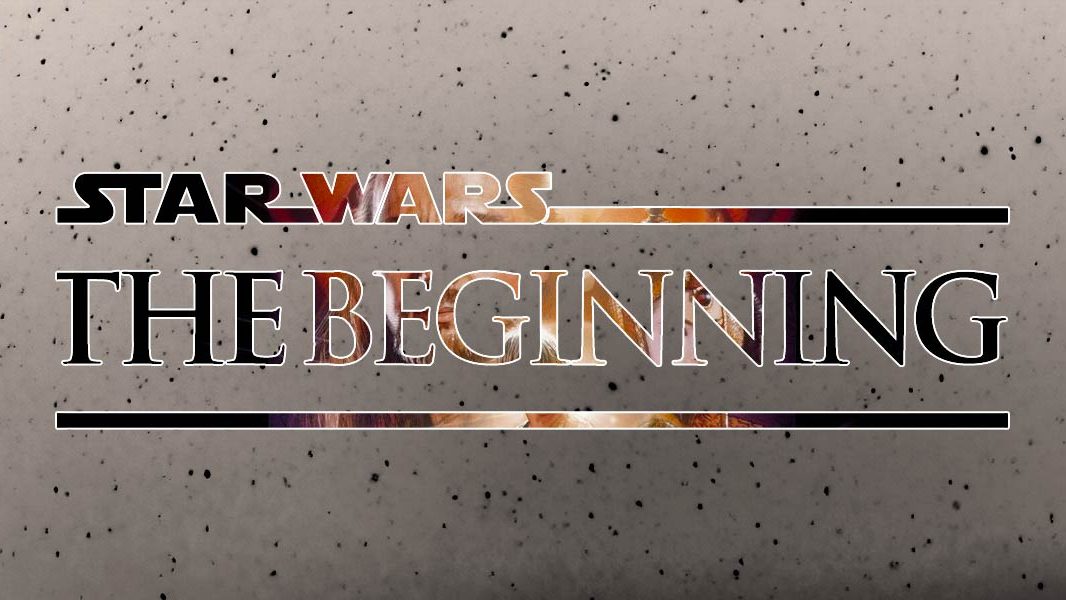 Star Wars: The Beginning