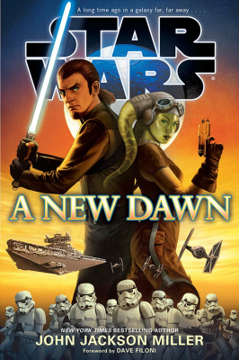 Ein Neubeginn für die Star-Wars-Literatur: Der erste Kanonroman, A New Dawn, von John Jackson Miller