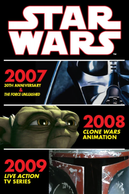 Ein Ankündigungsposter für Star-Wars-Inhalte nach 2007