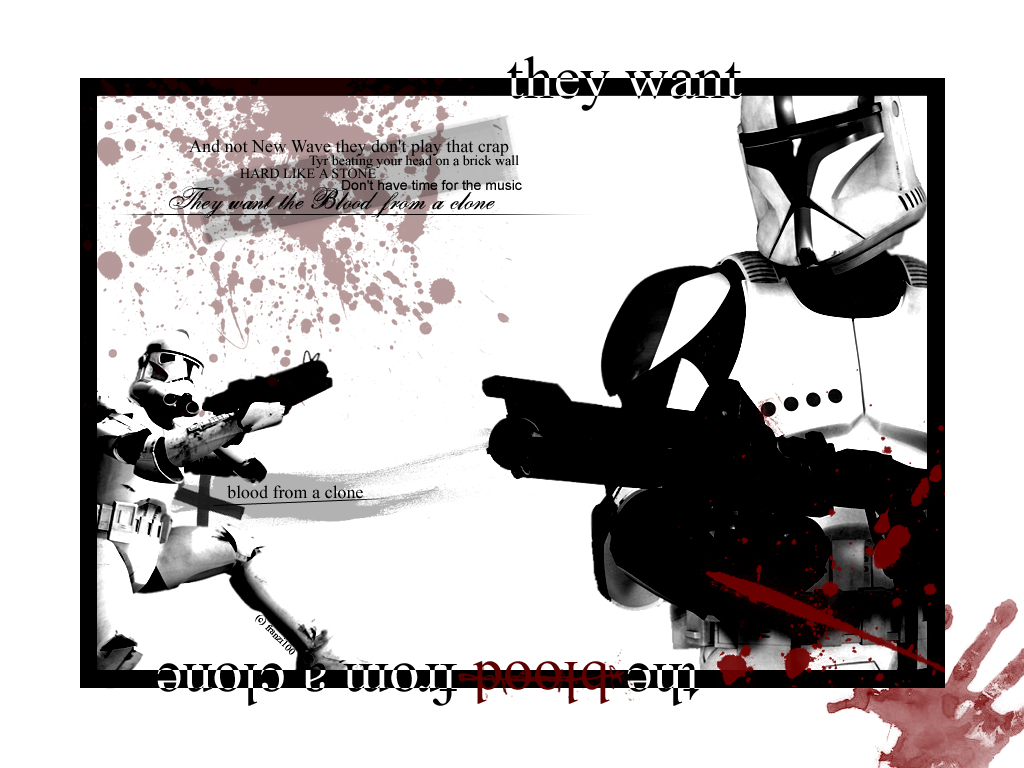 They want the blood from a Clone